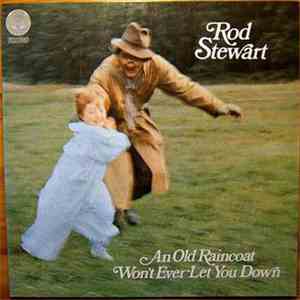 Rod Stewart - An Old Raincoat Won't Ever Let You Down download mp3 flac