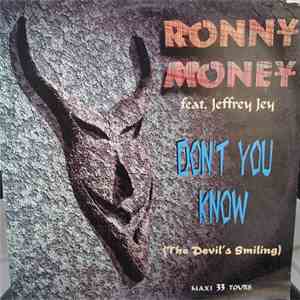 Ronny Money Feat. Jeffrey Jey - Don't You Know (The Devil's Smiling) download free
