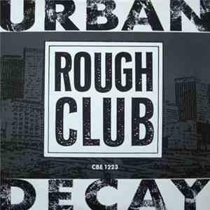 Rough Club - Urban Decay download mp3 flac