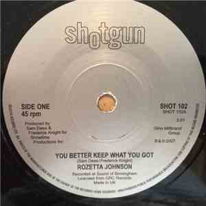 Rozetta Johnson - You Better Keep What You Got / Mine Was Real download mp3 flac