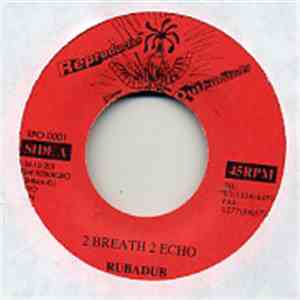 Rubadub - 2 Breath 2 Echo download free