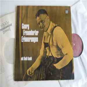 Rudi Knabl Mit Seiner Original Freundorfer Besetzung - Georg Freundorfer Erinnerungen download mp3 flac