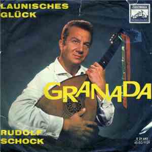 Rudolf Schock - Granada / Launisches Glück download mp3 flac
