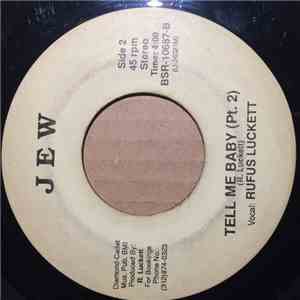 Rufus Luckett - Tell Me Baby Pts. I&II download mp3 flac