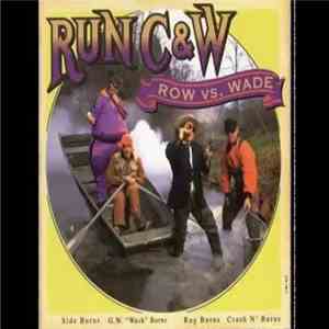 Run C & W - Row vs. Wade download mp3 flac