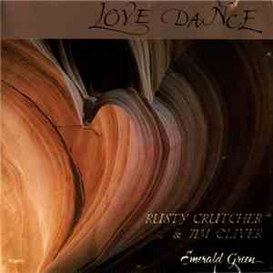 Rusty Crutcher & Jim Oliver  - Love Dance download mp3 flac