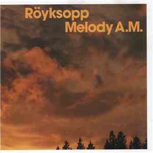 Röyksopp - Melody A.M. download free