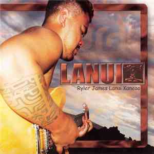 Ryler James Lanui Kaneao - Lanui download free