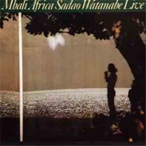 Sadao Watanabe - Mbali Africa download free