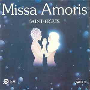 Saint-Preux - Missa Amoris download mp3 flac