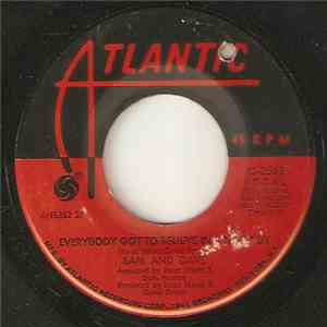 Sam & Dave - Everybody Got To Believe In Somebody / If I Didn't Have A Girl download free