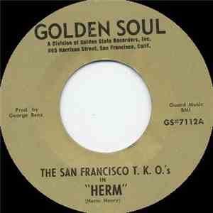 San Francisco T.K.O.'s - Herm / Oh Baby, Baby download mp3 flac