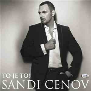 Sandi Cenov - To Je To! download free