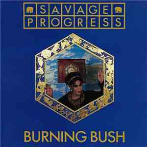 Savage Progress - Burning Bush download free Savage Progress - Burning Bush download mp3 flac