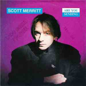 Scott Merritt - Are You Sending download free Scott Merritt - Are You Sending download mp3 flac