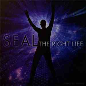 Seal - The Right Life download free
