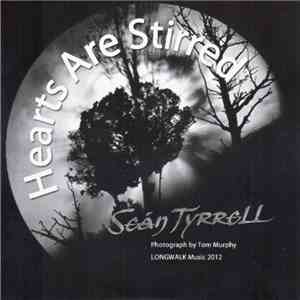 Seán Tyrrell - Hearts Are Stirred download mp3 flac