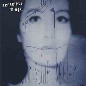 Senseless Things - Christine Keeler download free Senseless Things - Christine Keeler download mp3 flac