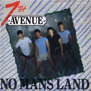 Seventh Avenue - No Mans Land download mp3 flac