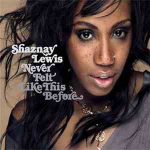 Shaznay Lewis - Never Felt Like This Before download mp3 flac