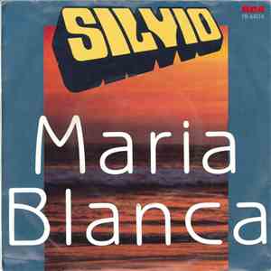 Silvio  - Maria Blanca download mp3 flac