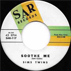 Sims Twins - Soothe Me / Don't Fight It, Feel It download free