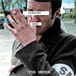 Sleaford Mods - The Mekon download free