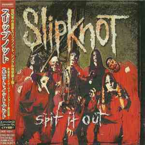 Slipknot - Spit It Out download free