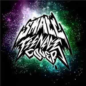 Small - Teenage Cover download free
