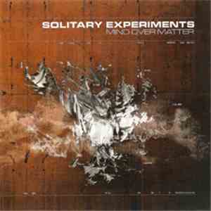 Solitary Experiments - Mind Over Matter download free