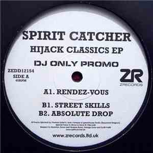 Spirit Catcher - Hijack Classics EP download mp3 flac