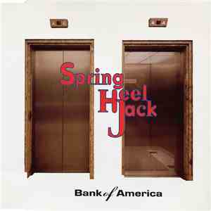 Spring Heel Jack - Bank Of America download free