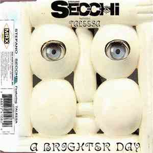 Stefano Secchi Feat. Taleesa - A Brighter Day download mp3 flac