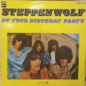 Steppenwolf - At Your Birthday Party download free