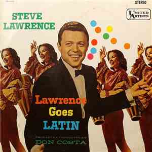 Steve Lawrence  - Lawrence Goes Latin download mp3 flac