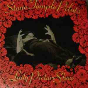 Stone Temple Pilots - Lady Picture Show download free