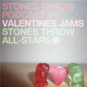 Stones Throw All-Stars - Valentine's Jams download mp3 flac