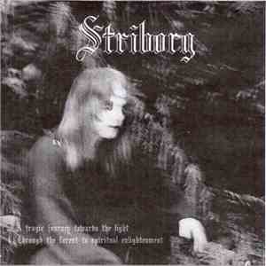 Striborg - A Tragic Journey Towards The Light / Through The Forest To Spiritual Enlightenment download mp3 flac