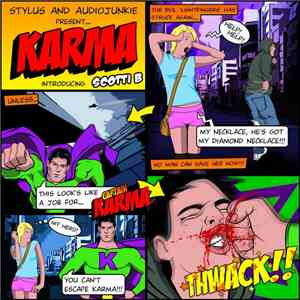 Stylus & AudioJunkie Feat. Scotti B - Karma download mp3 flac