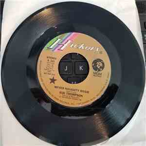 Sue Thompson - Never Naughty Rosie / He Cheats On Me download mp3 flac