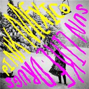 Sun Like Drugs / Pink Mexico - Sun Like Drugs / Pink Mexico download mp3 flac