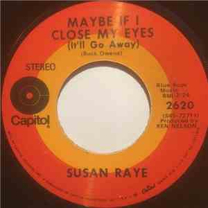 Susan Raye - Maybe If I Close My Eyes download free
