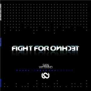 Sven Wittekind - Fight For Techno download mp3 flac