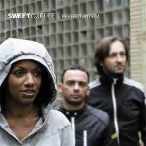 Sweet Coffee - Perfect Storm download mp3 flac