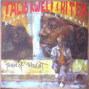 Talib Kweli & Hi Tek : Reflection Eternal - Train Of Thought download mp3 flac