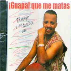 Tamayo Y Su Salsa Am - Guapas Que Me Matas ! download mp3 flac