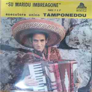 Tamponeddu - "Su Maridu Imbreagone" Parte 1° E 2° download mp3 flac