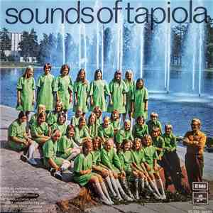 Tapiolan Yhteiskoulun Kuoro Ja Kamariorkesteri - Sounds Of Tapiola download mp3 flac Tapiolan Yhteiskoulun Kuoro Ja Kamariorkesteri - Sounds Of Tapiola download free