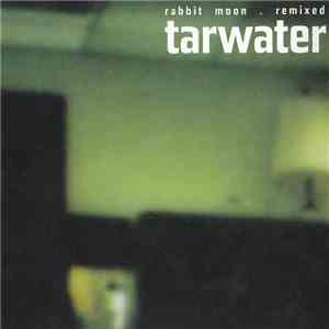 Tarwater - Rabbit Moon . Remixed download mp3 flac