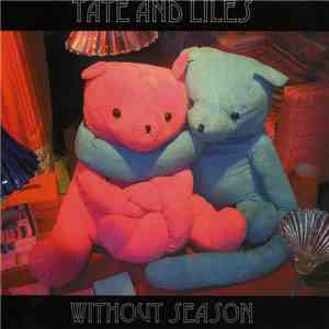 Tate & Liles - Without Season download free Tate & Liles - Without Season download mp3 flac